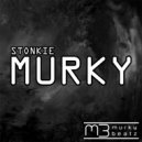 Stonkie - Murky (John Joshua Crunch Mix)