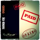 Lier DJ - Paid (Original Mix)