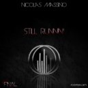 Nicolas Massino - Still Runnin\' (Original Mix)