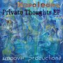 Napoleons - Private Thoughts (Original Mix)