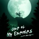Aixe Feat. Mike Agana - One of My Enemies