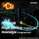 K-Skye - Nostalgia (Original Mix)