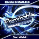 Elivate & Matt E.B - Dino Walkin (Bounce Mix)