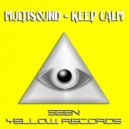 MultiSound - Keep Calm (Original Mix)