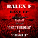 Balex F - C\'mon Get Up (Original Mix)