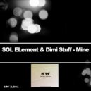 SOL Element & Dimi Stuff Feat Xavi Castello - Mine