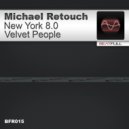 Michael Retouch - Velvet People