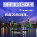 Miguel Lemos - Saxsoul (Original Mix)