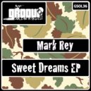 Mark Rey - Sweet Dreams