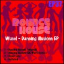 Wusel - Dancing Illusions
