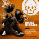 Timakz - Feedback (Pascal Roeder Remix)