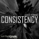 Asher Perkins - Consistency (Brian Boncher After Dark Mix)