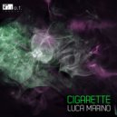 Luca Marino - Cigarette (Original Mix)