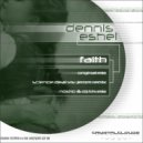 Dennis Eshel - Faith (Science Deal vs Jerom Remix)