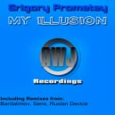 Grigory Prometey - My Illusion
