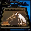 Final Conflict & D.Viant - Dog Day Afternoon