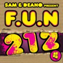 Sam & Deano Present F.U.N - 212 (Original Mix)