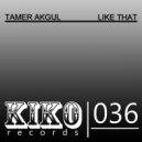 Tamer Akgul - That Emotion (Original Mix)