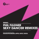 Phil Fuldner - Sexy Dancer