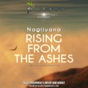 Nagijuana - Rising From The Ashes (Original Mix)
