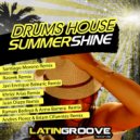 Drums House - Summer Shine (Khrizz Arias Remix)