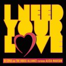 DJ Cova & The House Alliance feat. Alicia Madison - I Need Your Love (Radio Edit)