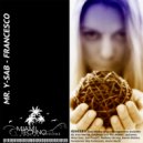 Mr. Y-Sab - Francesco