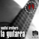 Soulful Brothers - La Guitarra (Sunset Mix)