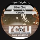 Urban Ohmz - Caruaru (Sam Jay\'s Basement Mix)