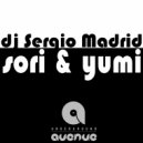 Dj Sergio Madrid - Sori & Yumi (Original Mix)