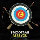 Smootrab - Miss You (Malli Yorks Remix)