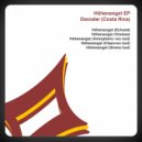 Decoder (Costa Rica) - Höhenangst (Echoed)