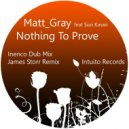 Matt_Gray feat. Suzi Kasiri - Nothing To Prove (James Storr Remix)