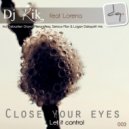 DJ Kik feat Lorena - Close Your Eyes (Sebastien Grand Deepa Dub Mix)