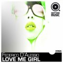 Federico D'alessio - Love Me Girl