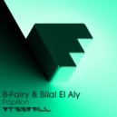 B-Fairy & Bilal El Aly - Papilon (Original Mix)