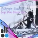 Oliver Rado - Lay You Down (Original Mix)