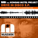 Bibi pres. Kongas Motel Project - When Disco Came (Original Mix)
