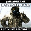 (Aka)Dreams - Dynamiter