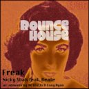 Nicky Shah feat. Beate - Freak (DK Watts freak u dub)