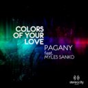 Pagany feat. Myles Sanko - Colors Of Your Love