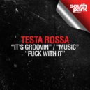 Testa Rossa - Music