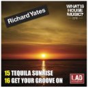 Richard Yates - Tequila Sunrise