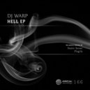 DJ Warp - Hell (Original Mix)