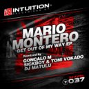 Mario Montero - Get Out Of My Way