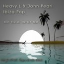 Heavy L & John Pearl - Ibiza Pop (SteveG. Bartel Remix)