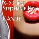 X-33 feat Stephanie Kay - Candy (Coldbeat Remix)