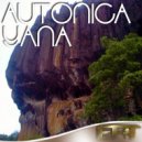 Autonica - Yana (Original Progressive Mix)