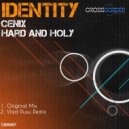 Cenix & Hard & Holy - Identity (Vlad Rusu Remix)