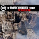 The Peoples Republic Of Europe - Like It Raw